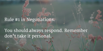 always_respond_in_negotiations